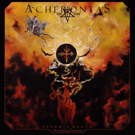 Acherontas : Psychic Death - The Shattering of Perceptions
